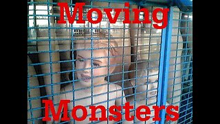 MOVING MONSTERS