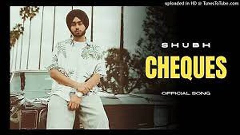 Shubh - Cheques (Official Music Video