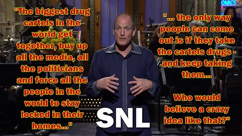 Woody Harrelson monologue on SNL - roasts Pfizer for being DRUG CARTELS