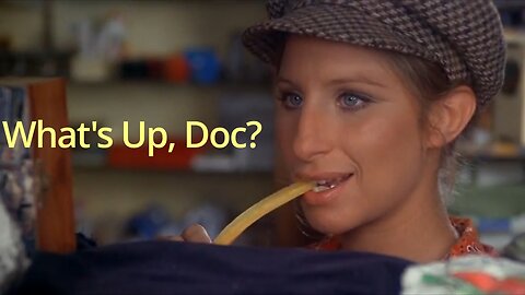 What's Up, Doc? A Classic Movie Recommendation
