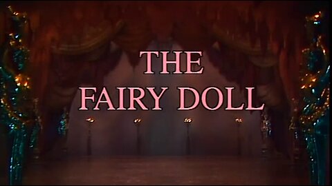 Kirov Classics: The Fairy Doll