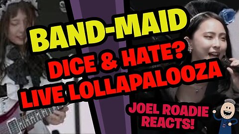 BAND-MAID | Dice & Hate? at Lollapalooza 2023 - Roadie Reacts