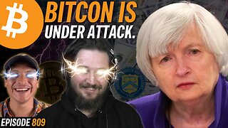 BREAKING: US Gov. Reveals Tactic to CONTROL Bitcoin | EP 809