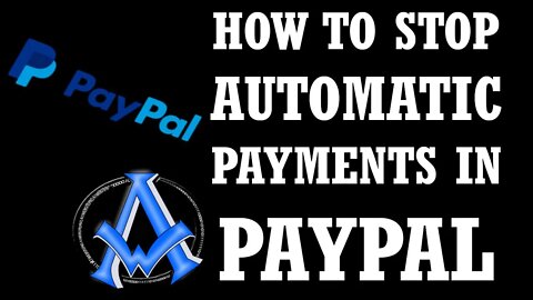 Paypal | How To Stop Automatic Payments | Cancel Auto Payment on PayPal