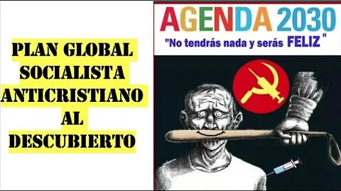 AGENDA GLOBALISTA DESTAPADA Y DENUNCIADA #Agenda2030 #agenda2030 #socialismo #Biden #Onu