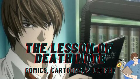 What Is The Lesson Of Death Note?