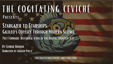 Stargazer to Starships Galileo's Odyssey Through Modern Science Past Forward Historical Icons in the