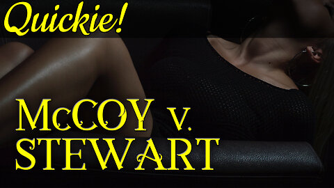Quickie: McCoy v. Stewart