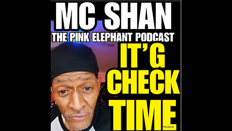 MCS Ep #109 MC SHAN IT’S G CHECK TIME!!!