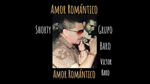 "UN AMOR ROMANTICO!!" La impresionante versión de SHORTY del nuevo original de Grupo Baro Part 9/49