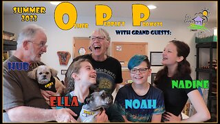 OPP Summer 2023 (Other People's Projects) with Grand Guests!