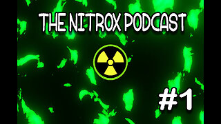 The Nitrox Podcast ☢ #1