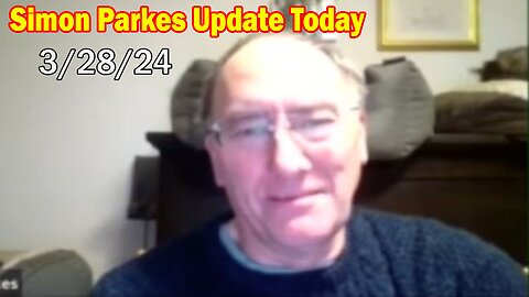 Simon Parkes & Kerry Cassidy Update Today Mar 28: "White Hats State Of Play"