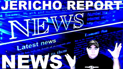 The Jericho Report Weekly News Briefing # 342 08/27/2023
