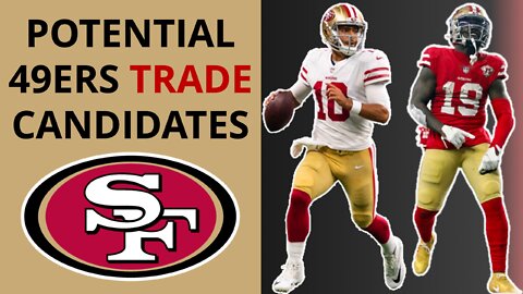The San Francisco 49ers Could Trade THESE 5 Players Before The Season