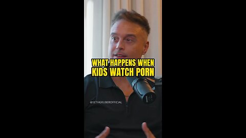 What happens when kids watch porn???
