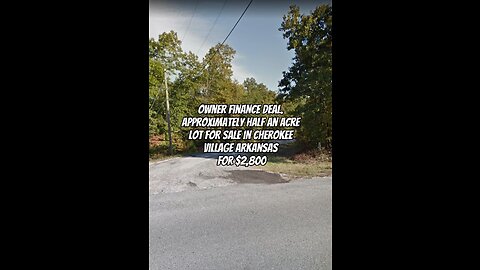 Great deal. Approximately 1/2 acre lot for sale in Arkansas for $2,800.