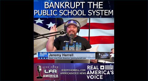 Jeremy Herrell: Bankrupt The Public School System