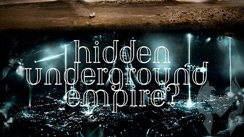 Hidden Underground Empire? (Truth Warrior)