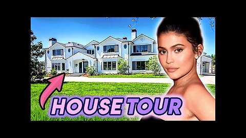 Kylie Jenner | House Tour | Inside Her 35 Million Dollar Mansion