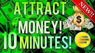 🎧 ATTRACT MONEY & WEALTH IN 10 MINUTES! SUBLIMINAL AFFIRMATIONS BOOSTER! REAL RESULTS DAILY!