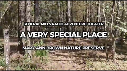 General Mills Radio Adventure Theater - A Very Special Place