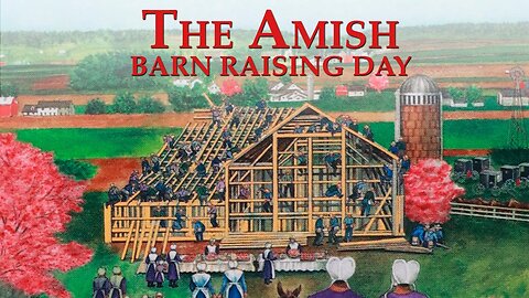 The Amish: Barn Raising Days