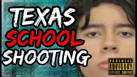 BREAKING: Salvador Ramos, 18, Guns Down 20 People at Elementary School in TX. The LEFT Goes For Guns