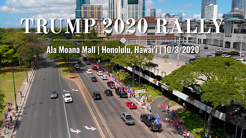 Hawaii Trump 2020 Rally | Ala Moana Mall | 10/3/2020