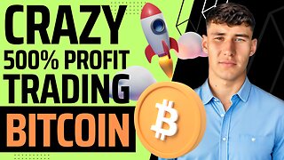 Crazy 500% Profit Trading Bitcoin!!!