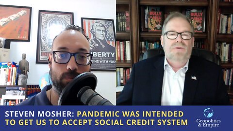 Steven Mosher: The Pandemic Was Intended to Get Us To Accept the Social Credit System