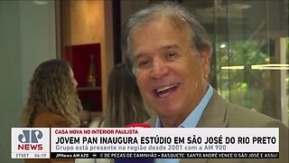 Inauguração de estúdio da Jovem Pan em São José do Rio Preto reúne empresários e autoridades políticas