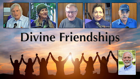 Cultivate Divine Friendships