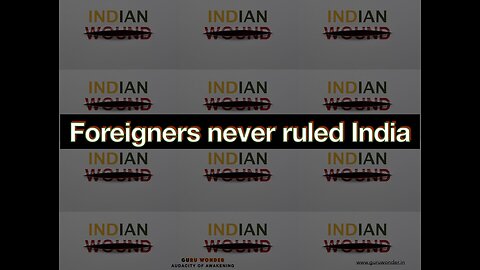 Foreigners never ruled India