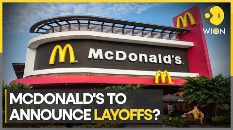 McDonald's temporarily SHUTS US offices, to announce LAYOFFS | World Business Watch