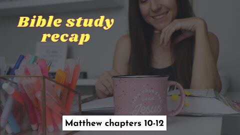 How the gospel will be received | Matthew chapters 10-12 Bible study