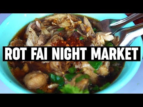 10 Things To Eat At Rot Fai Night Market in Bangkok