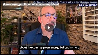 Green energy trillion dollar scam explained