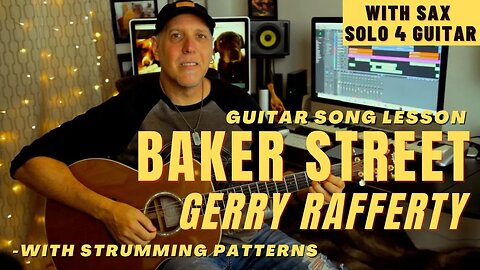 Baker Street by Gerry Rafferty Guitar Song Lesson with Sax Solo for Guitar