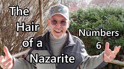 The Hair of a Nazarite: Numbers 6