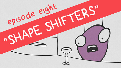 "Shape Shifters" | Shapes (Episode 8)