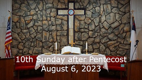 10th Sunday after Pentecost - August 6, 2023 - The Kingdom of Heaven Is Like - Matthew 13:44-52
