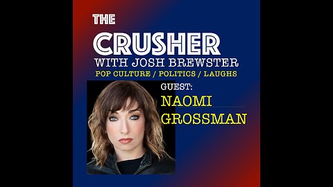 The Crusher - Ep. 8 - Naomi Grossman - American Whore Story
