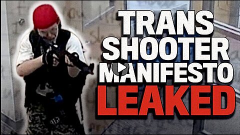 Trans Shooter's Manifesto Leaked