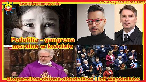 Pedofilia gangrena moralna w kościele Rozpaczliwa obrona obłudników i ich wspólników