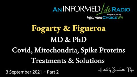 Fogarty & Figueroa: Covid, Mitochondria, & More Part 2