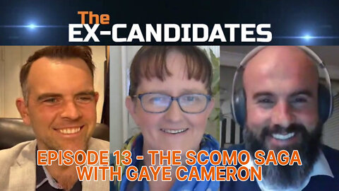 Gaye Cameron Interview - The Scomo Saga - Cook Deserves Better - ExCandidates Ep13