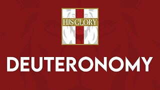 His Glory Bible Studies - Deuteronomy 21-27
