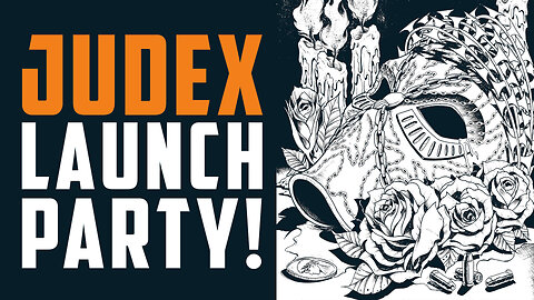 JUDEX Launch Party!!! Paris Cries Out For A Hero. Who Will Heed Her Call?