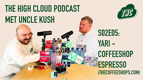 GROENSTE COFFEESHOP VAN NL: Yari van Espresso (TheCoffeeshops.com) - The High Cloud Podcast S02E05